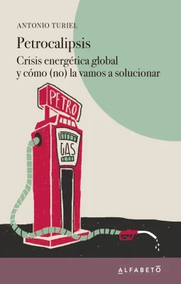 PETROCALIPSIS CRISIS ENERGETICA GLOBAL Y COMO NO LA VAMOS A SOLUCIONAR1
