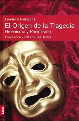 EL ORIGEN DE LA TRAGEDIA1