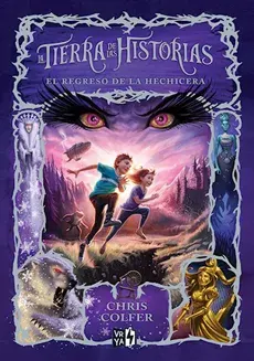 LA TIERRA DE LAS HISTORIAS 2 EL REGRESO DE LA HECH1
