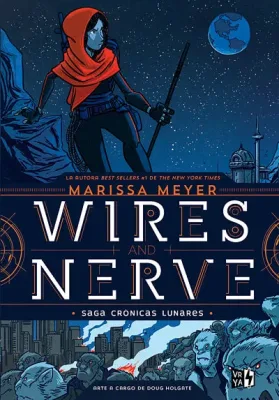 WIRES AND NERVE SAGA CRONICAS LUNARES1