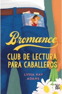 BROMANCE. CLUB DE LECTURA PARA CABALLEROS1