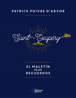SAINT EXUPERY EL MALETIN DE LOS RECUERDOS1