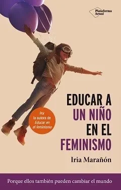 EDUCAR A UN NIÑO EN EL FEMINISMO1