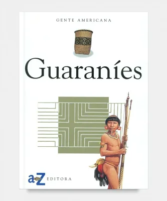 GUARANIES GENTE AMERICANA1