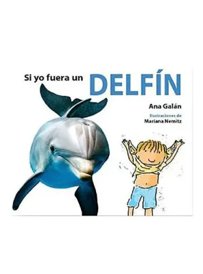 SI YO FUERA UN DELFIN1