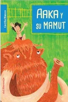 AAKA Y SU MAMUT1