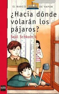 HACIA DONDE VOLARAN LOS PAJAROS1