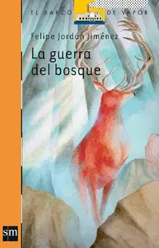 LA GUERRA DEL BOSQUE1