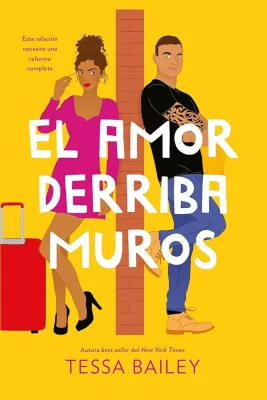 EL AMOR DERRIBA MUROS. LAS REFORMAS DEL AMOR 21