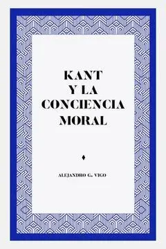 KANT Y LA CONCIENCIA MORAL1