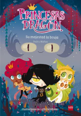 PRINCESAS DRAGON 3 SU MAJESTAD LA BRUJA1