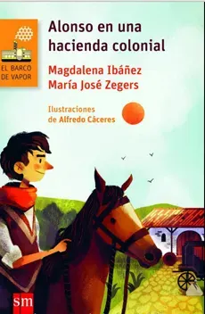 ALONSO EN UNA HACIENDA COLONIAL1