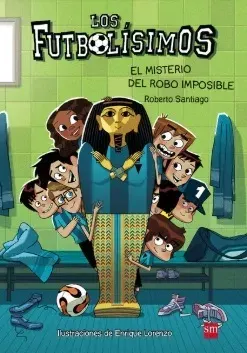 LOS FUTBOLISIMOS 5 EL MISTERIO DEL ROBO IMPOSIBLE1