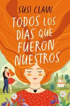 TODOS LOS DIAS QUE FUERON NUESTROS1