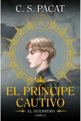 EL PRINCIPE CAUTIVO 2 EL GUERRERO1