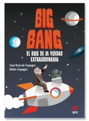 BIG BANG EL BLOG DE LA VERDAD EXTRAORDINARIA1