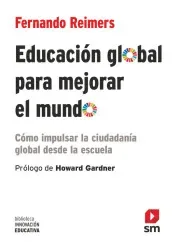 EDUCACION GLOBAL PARA MEJORAR EL MUNDO1
