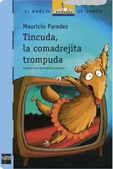 TINCUDA, LA COMADREJITA TROMPUDA1