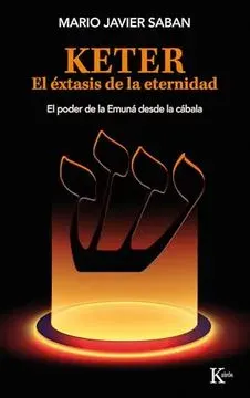 KETER. EL EXTASIS DE LA ETERNIDAD1