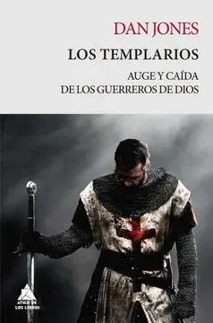 LOS TEMPLARIOS AUGE Y CAIDA DE LOS GUERREROS DE DIOS1