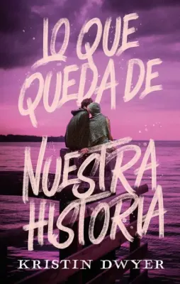 LO QUE QUEDA DE NUESTRA HISTORIA1
