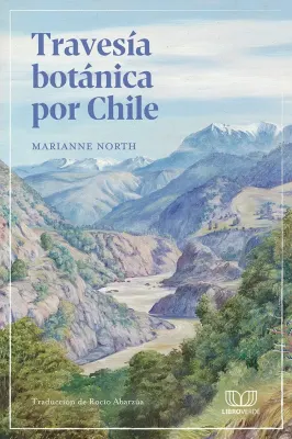 TRAVESIA BOTANICA POR CHILE1