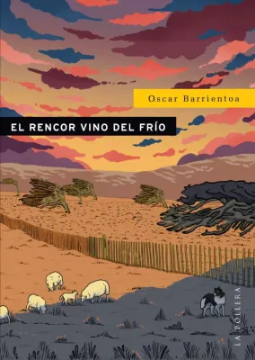 EL RENCOR VINO DEL FRIO1