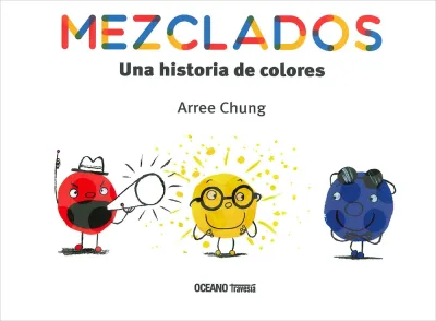 MEZCLADOS UNA HISTORIA DE COLORES1