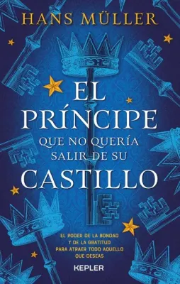 EL PRINCIPE QUE NO QUERIA SALIR DE SU CASTILLO1