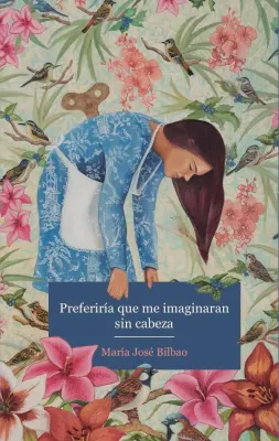 PREFERIRIA QUE ME IMAGINARAN SIN CABEZA1
