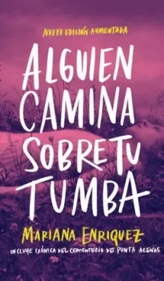 ALGUIEN CAMINA SOBRE TU TUMBA1
