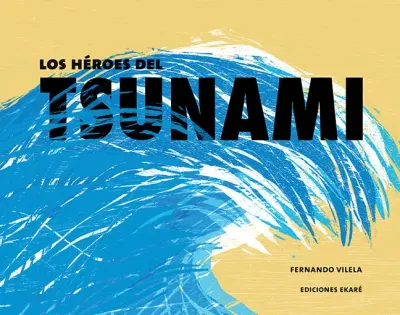 LOS HEROES DEL TSUNAMI1
