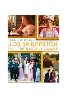 LOS BRIDGERTON DETRAS DE LA CAMARA1