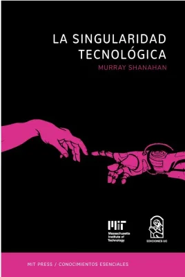 LA SINGULARIDAD TECNOLOGICA1