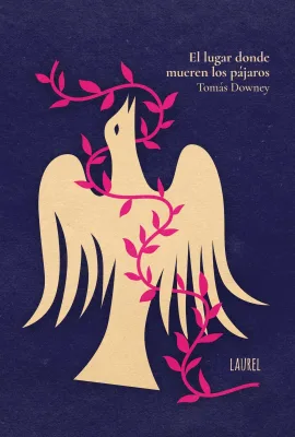 EL LUGAR DONDE MUEREN LOS PAJAROS1