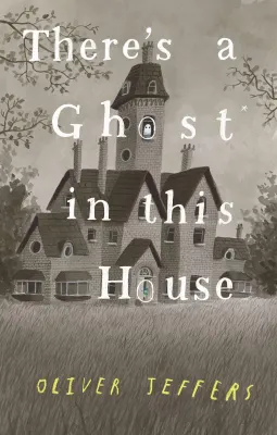 THERES A GHOST IN THIS HOUSE1