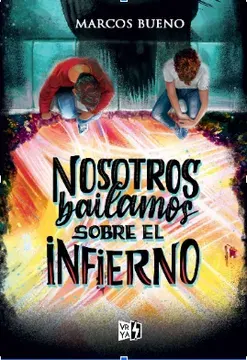 NOSOTROS BAILAMOS SOBRE EL INFIERNO1