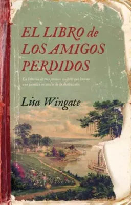 EL LIBRO DE LOS AMIGOS PERDIDOS1