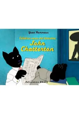 CELEBRES CASOS DEL DETECTIVE JOHN CHATTERTON1