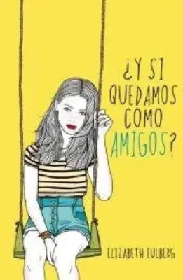 Y SI QUEDAMOS COMO AMIGOS1