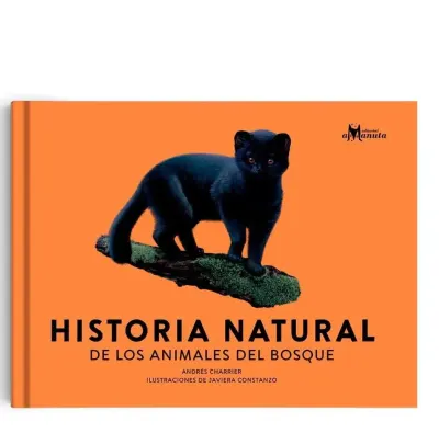 HISTORIA NATURAL DE LOS ANIMALES DEL BOSQUE1