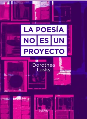 LA POESIA NO ES UN PROYECTO1