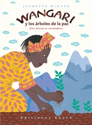 WANGARI Y LOS ARBOLES DE LA PAZ1