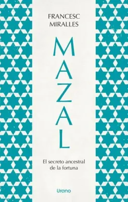 MAZAL EL SECRETO ANCESTRAL DE LA FORTUNA1
