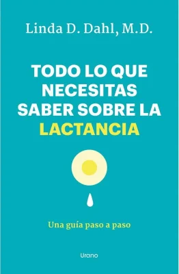 TODO LO QUE NECESITAS SABER SOBRE LA LACTANCIA1