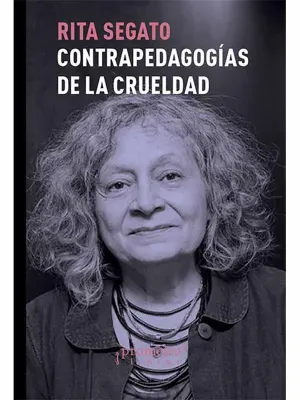 CONTRA PEDAGOGIAS DE LA CRUELDAD1