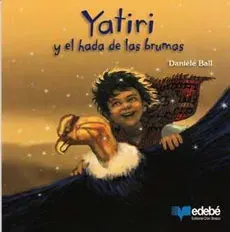 YATIRI Y EL HADA DE LAS BRUMAS1