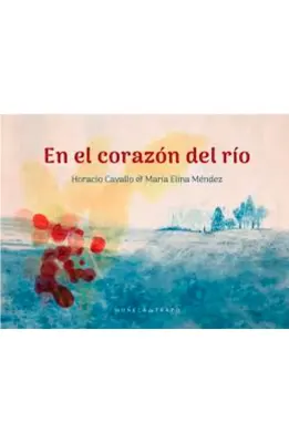 EN EL CORAZON DEL RIO1
