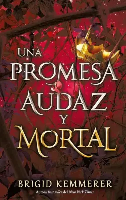 UNA PROMESA AUDAZ Y MORTAL1