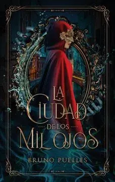 LA CIUDAD DE LOS MIL OJOS1